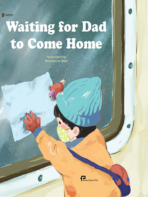 Title details for Waiting for Dad to Come Home by Text by Chen Ying - Available